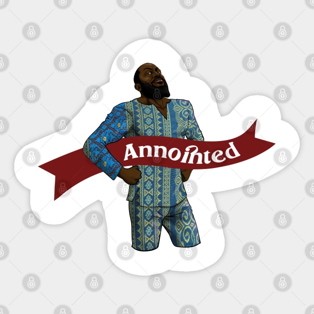 Anointed Sticker by GraphiXicated